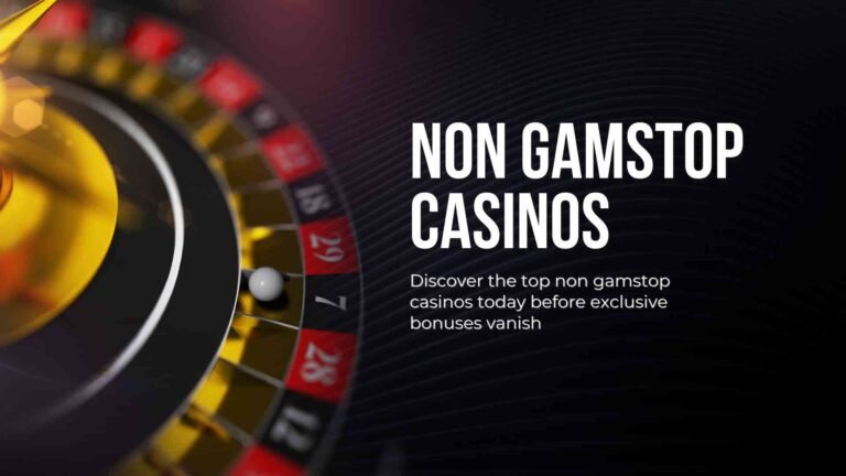 Discover the top non gamstop casinos today before exclusive bonuses vanish